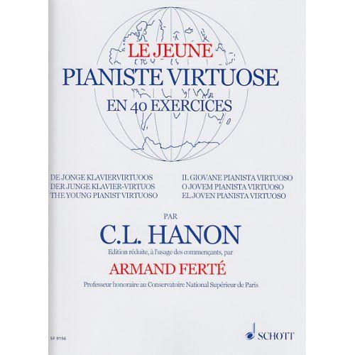 The young virtuoso pianist in 40 exercises by C.L. Hannon