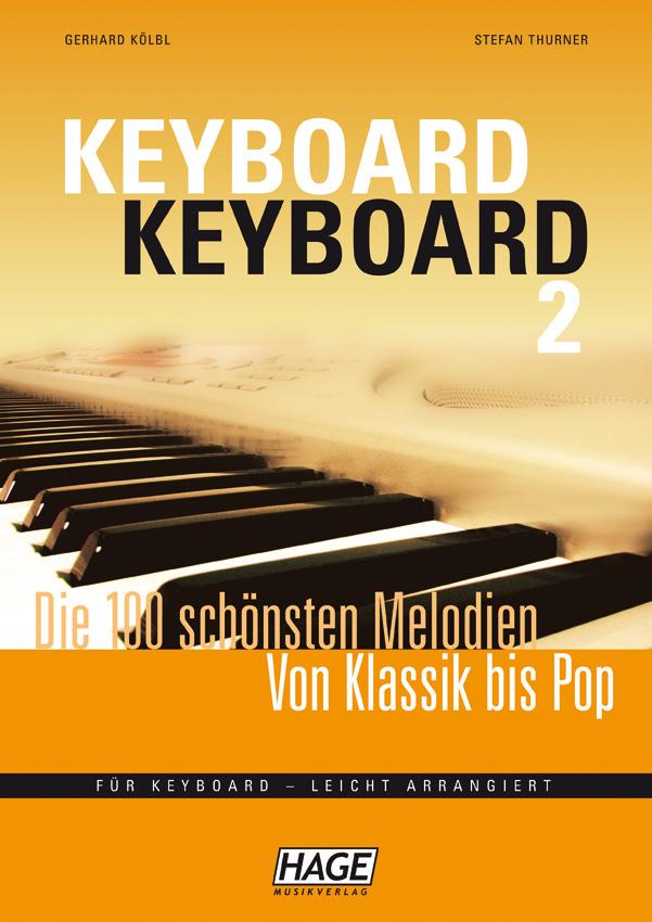 Keyboard, Keyboard Band 2 Die 100 schönsten Melodien von Klassik bis Pop für Keyboard - leicht arrangiert
