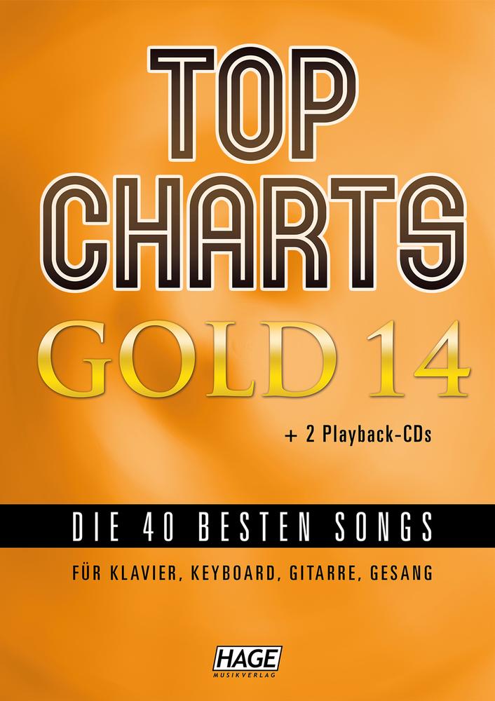 Top Charts GOLD 14 + 2Cd's The 40 best songs for piano, keyboard, guitar and vocals