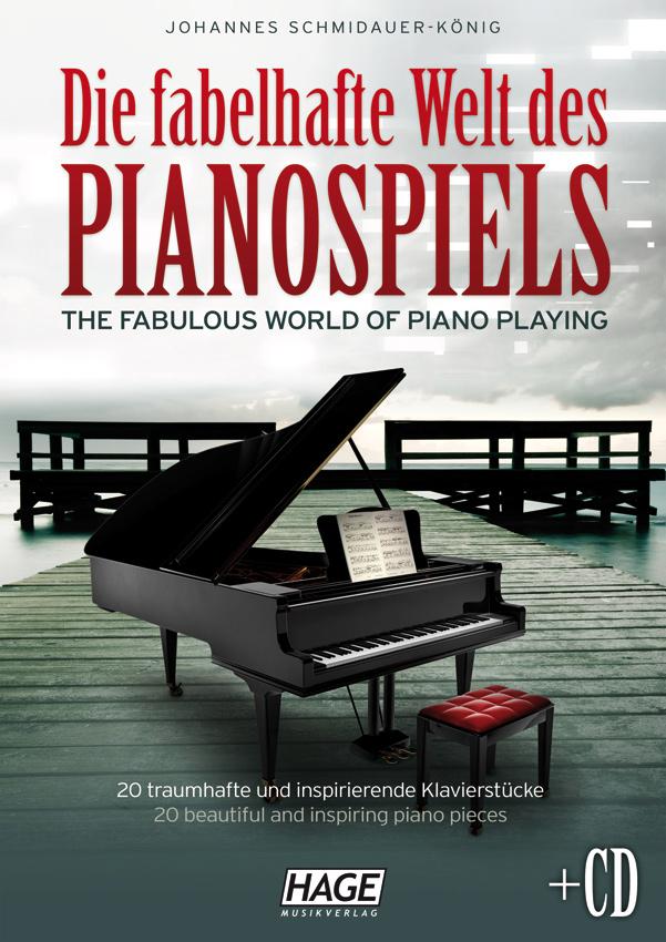 The fabulous world of piano playing Vol. 1 (with CD)