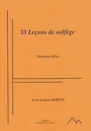 33 Leçons de Solfège à 2 clés "J.J.Buron" -